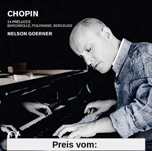 Chopin: Polonaise Op.44 / Berceuse Op.57 / Barcarolle Op.60 / Preludes Op. 28 von Nelson Goerner