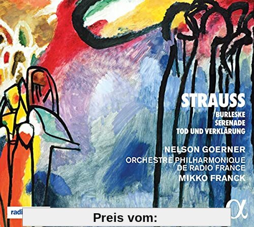 Strauss: Burleske in d-Moll; Serenade Op. 7; Tod & Verklärung Op. 24 von Nelson Goerner