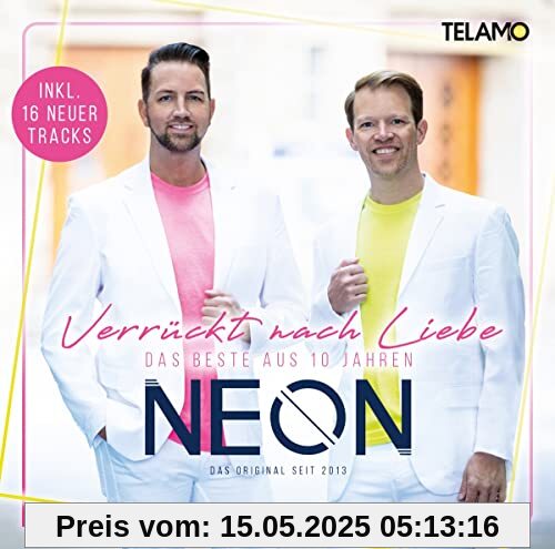 Verrückt Nach Liebe:das Beste aus 10 Jahren Verrückt Nach Liebe:das Beste aus 10 Jahren von Neon