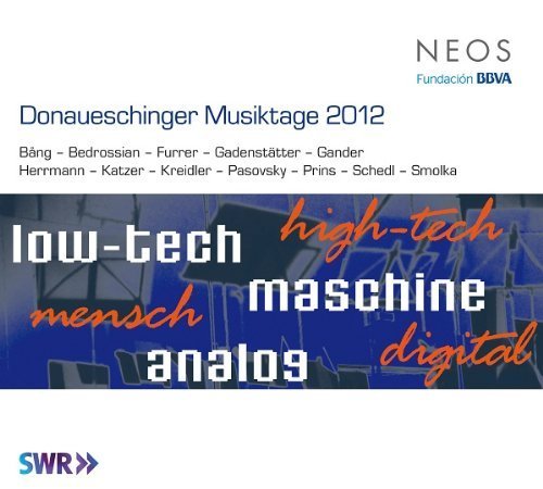 Donaueschinger Musiktage 2012 by Various Artists (2013) Audio CD von Neos