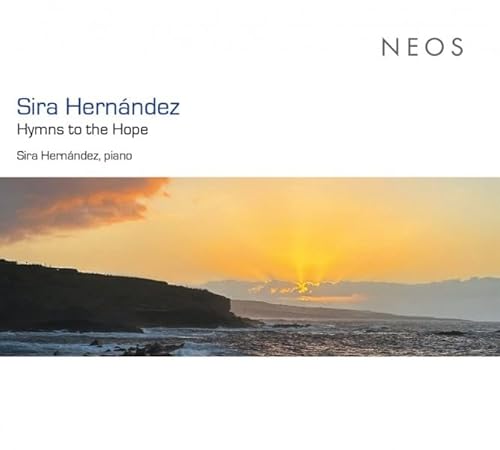 Hymns to the Hope (Klavierwerke) von Neos