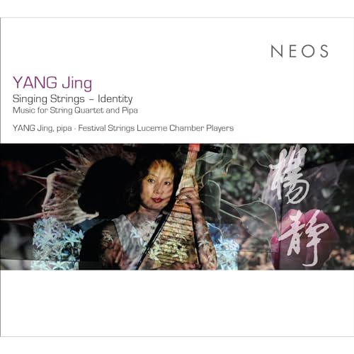 Singing Strings - Identity (Music for String Quartet and Pipa) von Neos