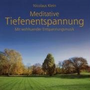 Meditative Tiefenentspannung, 1 Audio-CD von Neptun Media GmbH