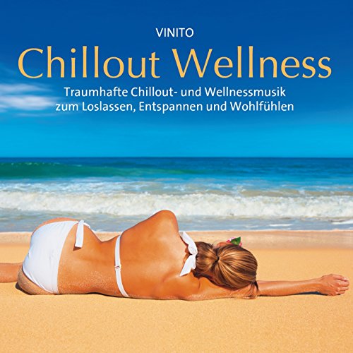 Chillout Wellness von Neptun Media GmbH