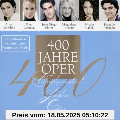 400 Jahre Oper-Sampler Opernspezial 2007 400 Jahre Oper-Sampler Opernspezial 2007 von Netrebko