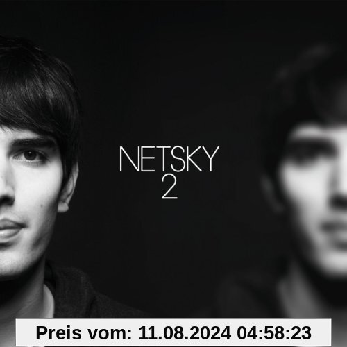 2 (inkl. Bonustracks) von Netsky