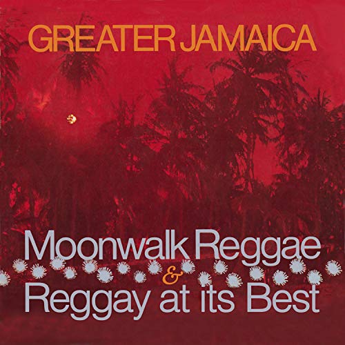 Greater Jamaica Moonwalk Reggae (Exp.Edition) von Network request failed