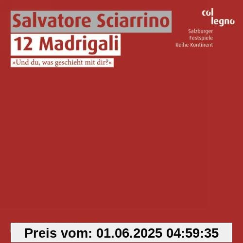 12 Madrigali 12 Madrigali von Neue Vocalsolisten Stuttgart