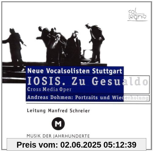 Iosis.zu Gesualdo. Iosis.zu Gesualdo. von Neue Vocalsolisten Stuttgart