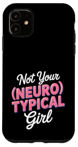 Neurodivergent ist nicht dein neurotypisches Mädchen Hülle für iPhone 11 Neurodivergent ist nicht dein neurotypisches Mädchen Hülle für iPhone 11 von Neurodiversity Neurodivergent Designs