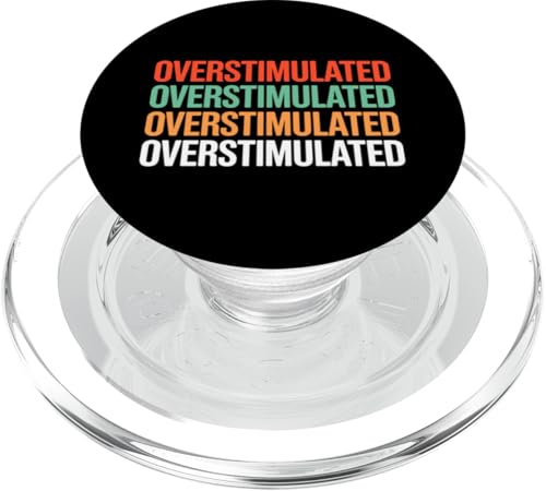 Neurodivergent überstimuliert PopSockets PopGrip für MagSafe Neurodivergent überstimuliert PopSockets PopGrip für MagSafe von Neurodiversity Neurodivergent Designs