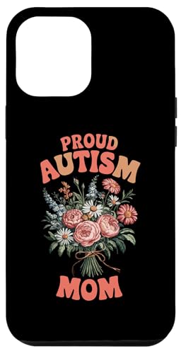 Proud Autism Mom Supportive Mother Hülle für iPhone 12 Pro Max Proud Autism Mom Supportive Mother Hülle für iPhone 12 Pro Max von Neurodiversity Pride Autism Acceptance