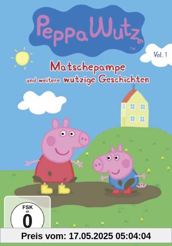 Peppa Wutz, Vol. 1 - Matschepampe und andere wutzige Geschichten von Neville Astley