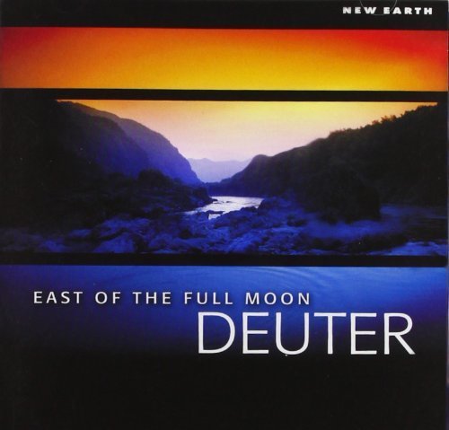 East of the Full Moon by Deuter (2005) Audio CD von New Earth