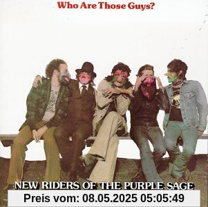 Who Are Those Guys von New Riders of the Purple Sage