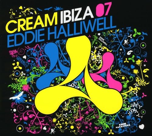 Cream Ibiza 2007 Cream Ibiza 2007 von New State