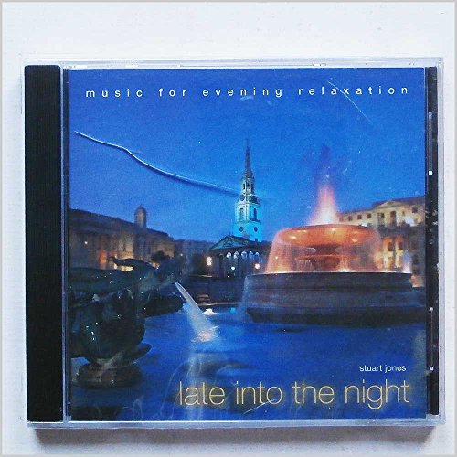 Late Into the Night: Music For Evening Relaxation [Music CD] von New World Music