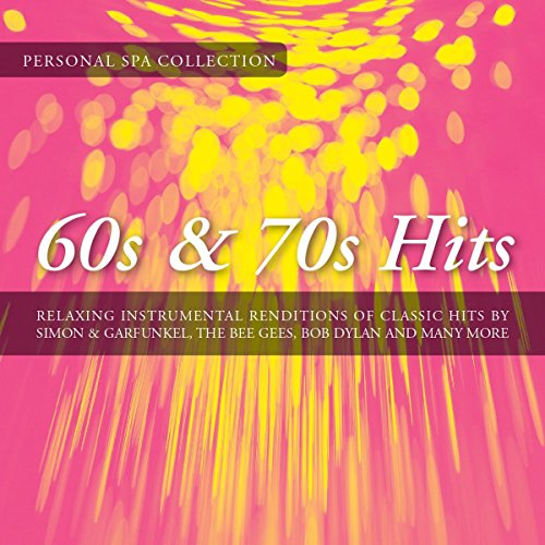 The Personal Spa Collection: 60s & 70s Hits The Personal Spa Collection: 60s & 70s Hits von New World Music