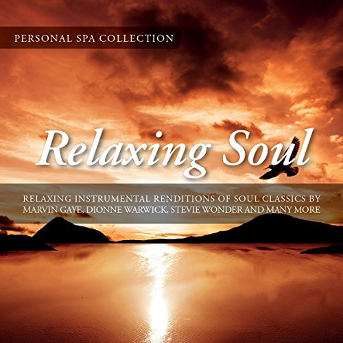 The Personal Spa Collection: Relaxing Soul The Personal Spa Collection: Relaxing Soul von New World Music