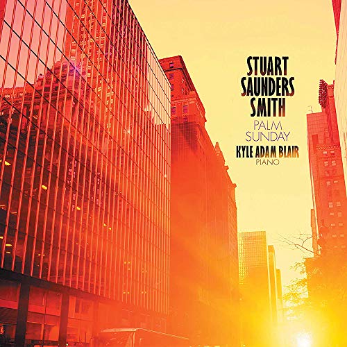 Kyle Adam Blair - Stuart Saunders Smith: Palm Sunday Kyle Adam Blair - Stuart Saunders Smith: Palm Sunday von New World Records