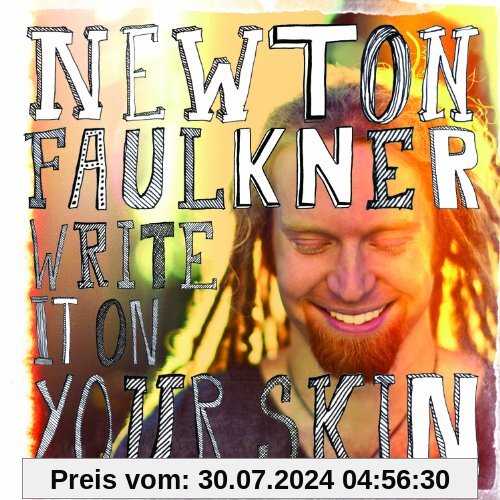 Write It on Your Skin von Newton Faulkner