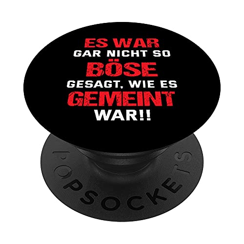 Es war gar nicht so böse gesagt, wie es gemeint war PopSockets mit austauschbarem PopGrip Es war gar nicht so böse gesagt, wie es gemeint war PopSockets mit austauschbarem PopGrip von NextLevel Merch