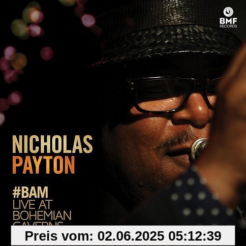 Bam Live at Bohemian Caverns Bam Live at Bohemian Caverns von Nicholas Payton