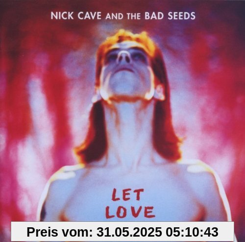 Let Love in (2011-Remaster) von Nick Cave & The Bad Seeds