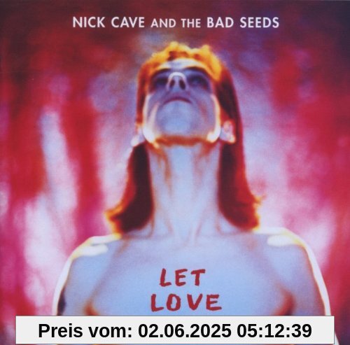 Let Love in (2011-Remaster) von Nick Cave & The Bad Seeds