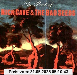 The Best of Nick Cave and the Bad Seeds von Nick Cave & The Bad Seeds