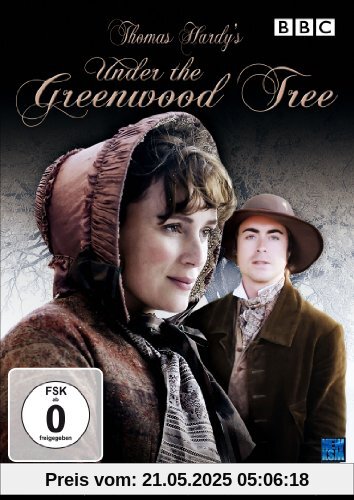 Thomas Hardy's Under the Greenwood Tree (2005) von Nick Laughland