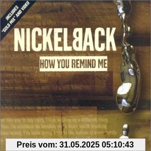 How You Remind Me (Gold Mix) von Nickelback