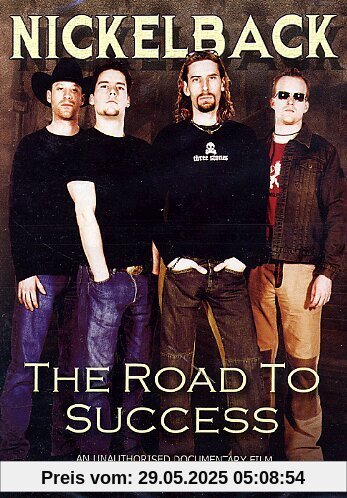 Nickelback - The Road to Success von Nickelback