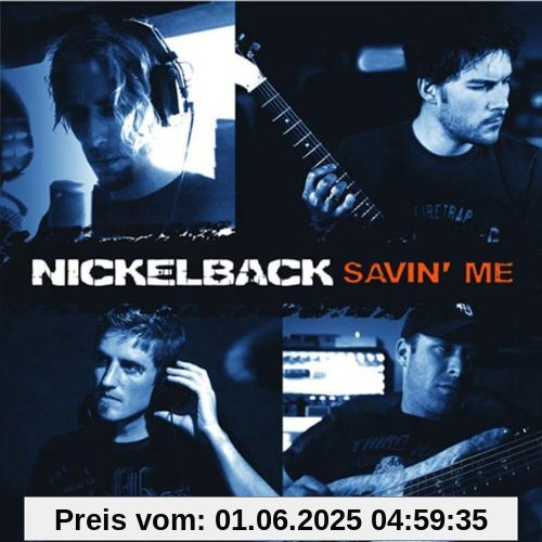Savin' Me von Nickelback