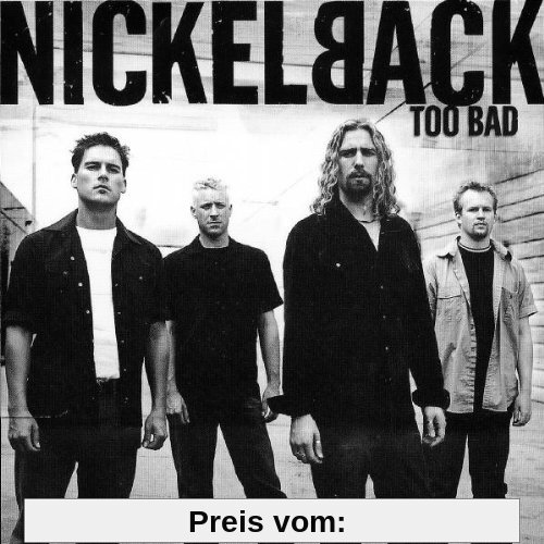 Too Bad von Nickelback