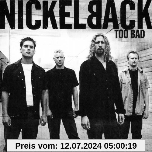 Too Bad von Nickelback