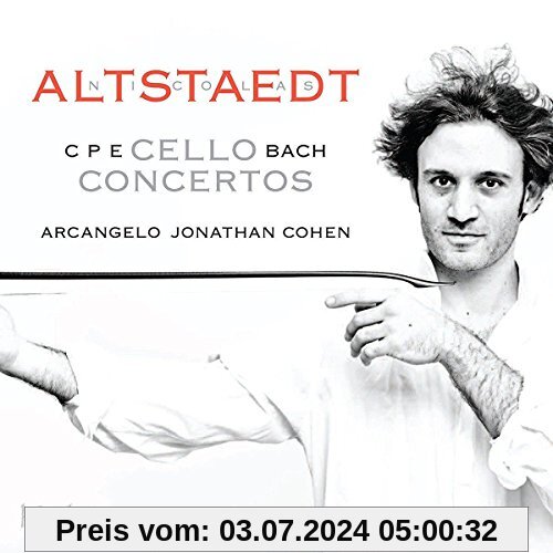CPE Bach: Cello Concertos von Nicolas Altstaedt