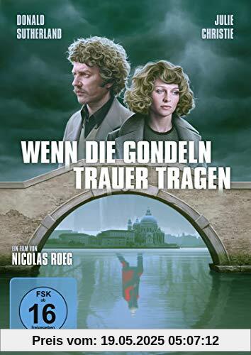 Wenn die Gondeln Trauer tragen (Digital restauriert) von Nicolas Roeg