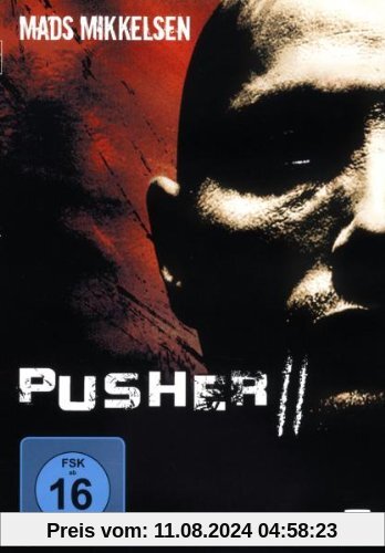 Pusher II: Respect von Nicolas Winding Refn