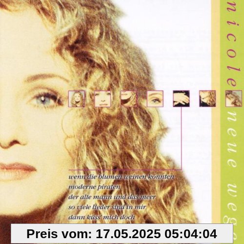 Neue Wege Neue Wege von Nicole