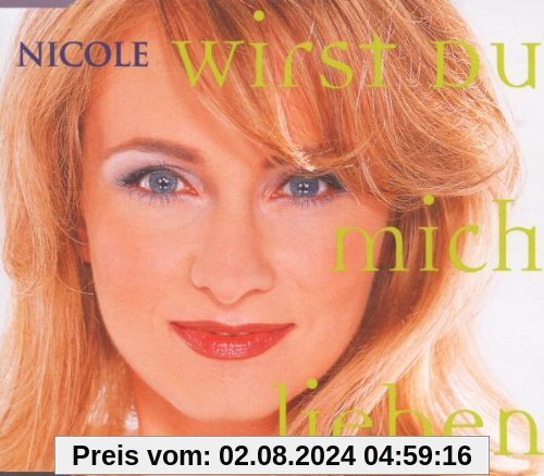 Wirst du Mich Lieben von Nicole