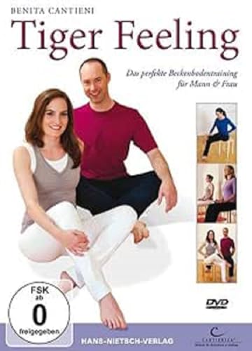 Tiger Feeling - Das perfekte Beckenbodentraining für Mann & Frau Tiger Feeling - Das perfekte Beckenbodentraining für Mann & Frau von Nietsch Hans Verlag