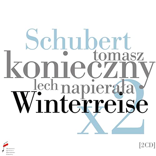 Schubert: Winterreise x 2 - Cycle of Songs with Verse, Cycle of Songs to Wilhelm Müller´s Poetry von Nifc (Note 1 Musikvertrieb)