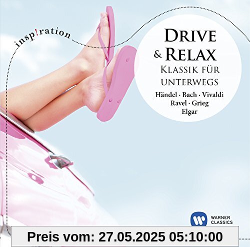 Drive & Relax:Klassik für Unterwegs Drive & Relax:Klassik für Unterwegs von Nigel Kennedy