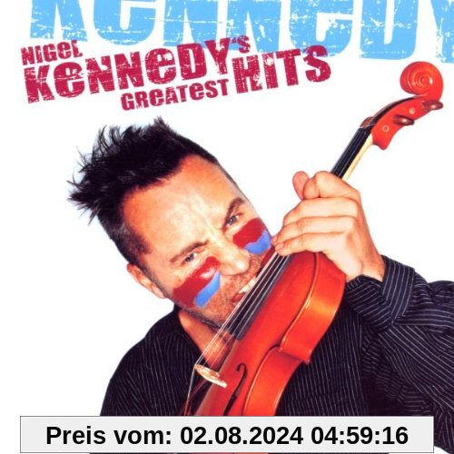 Kennedy-Greatest Hits von Nigel Kennedy