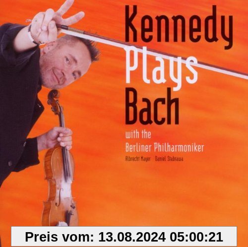 Kennedy Plays Bach von Nigel Kennedy