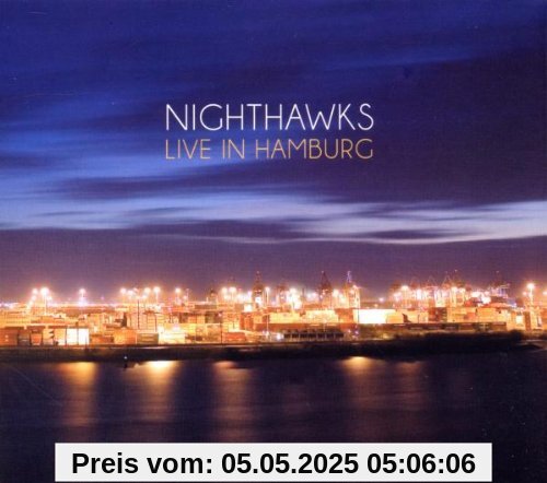 Live in Hamburg von Nighthawks