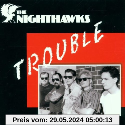 Trouble (Remastered) von Nighthawks