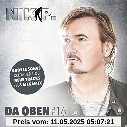 Da Oben #16 von Nik P.