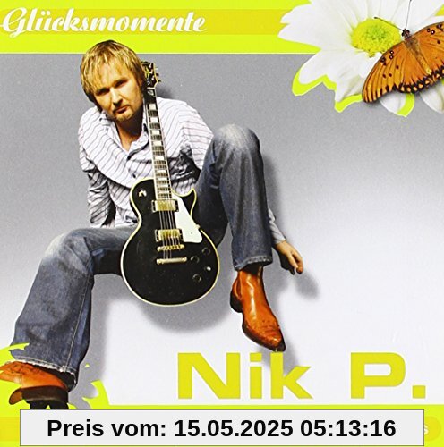 Glücksmomente von Nik P.